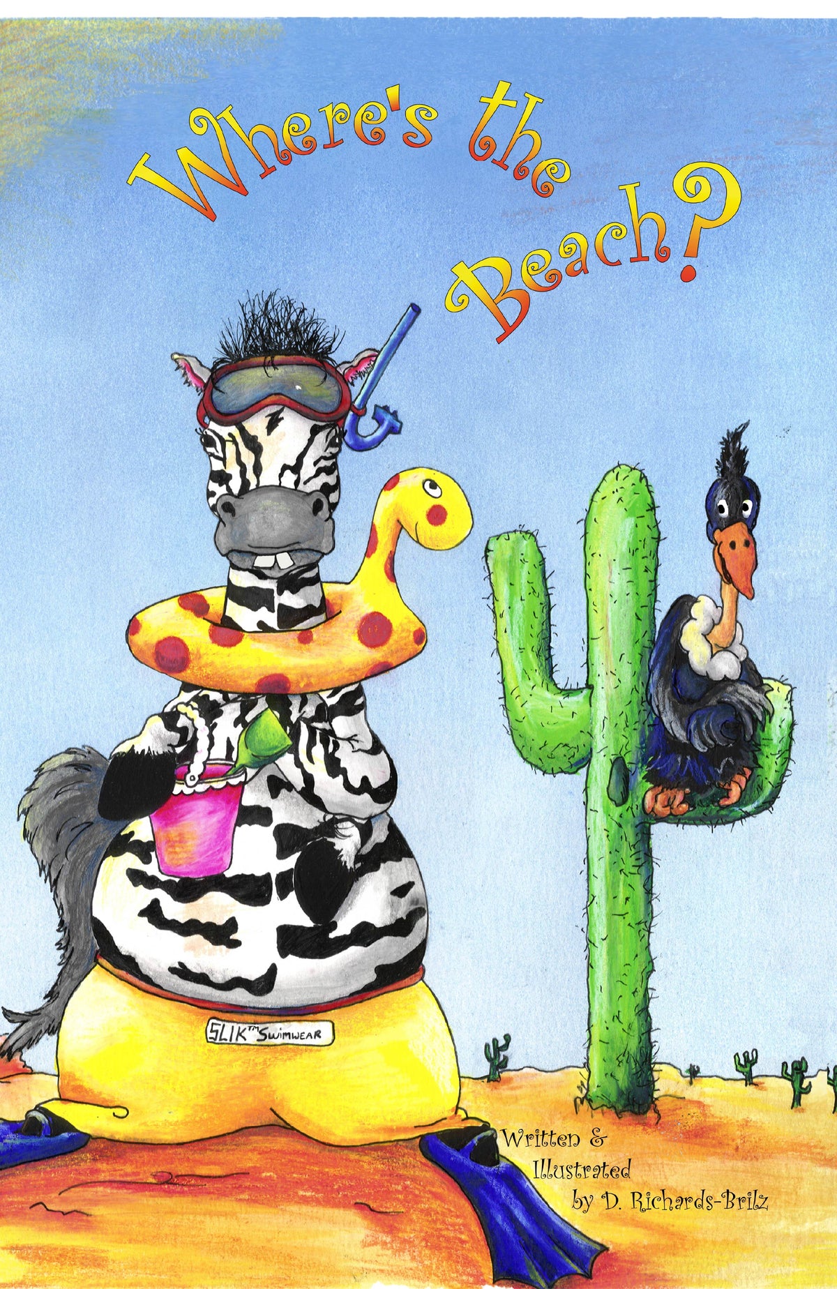 Where's the Beach?: Featuring Zeke the Zebra in his second adventure!